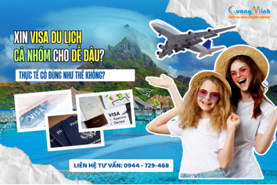 XIN VISA DU LỊCH CẢ NHÓM CHO DỄ ĐẬU?